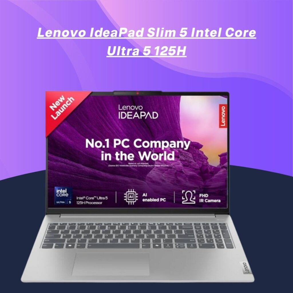 Lenovo IdeaPad Slim 5 Intel Core Ultra 5 125H