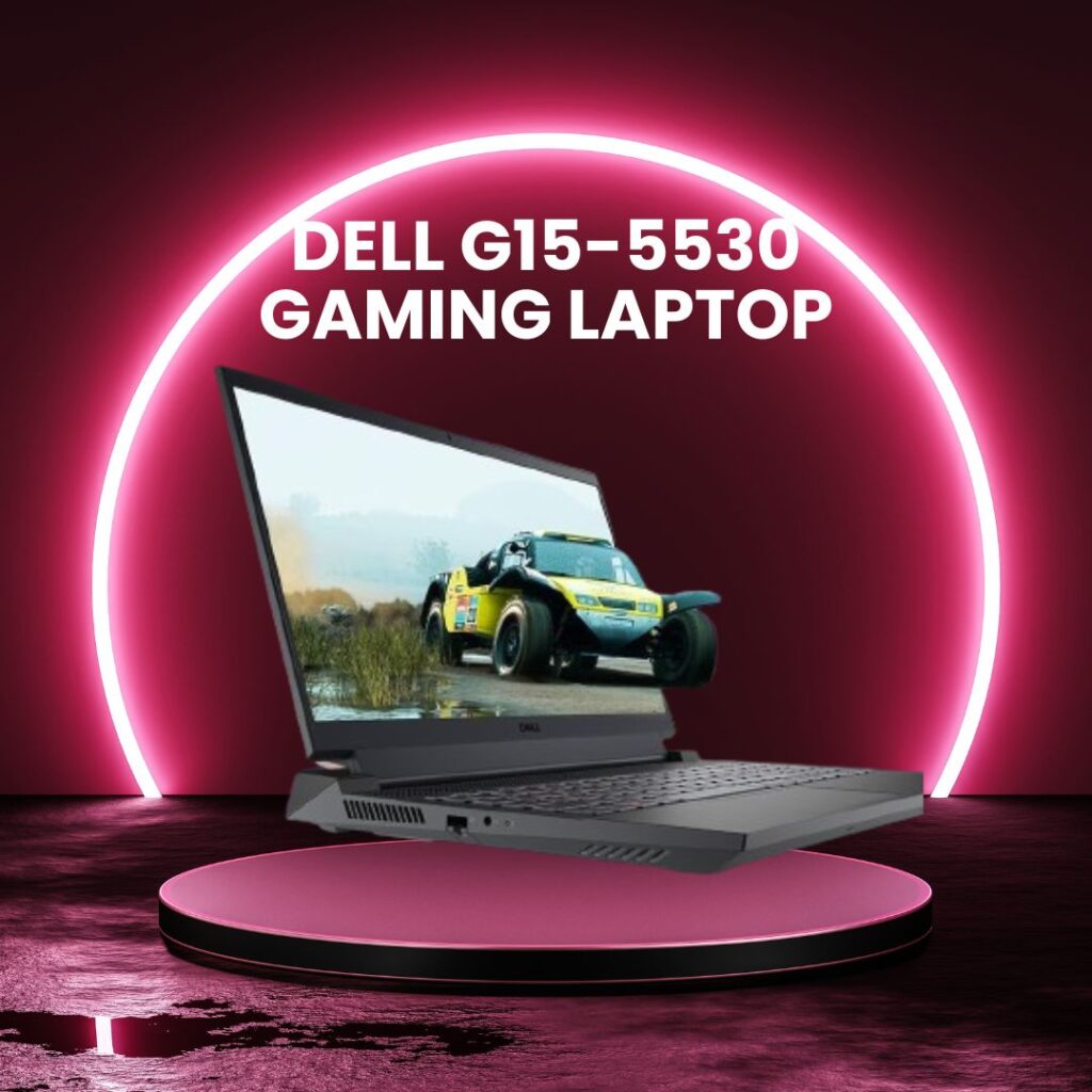 Dell G15-5530 Gaming Laptop