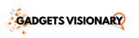 Gadgets Visionary